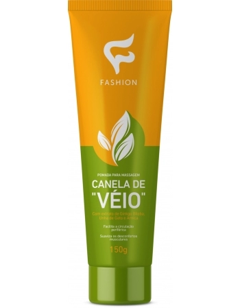 POMADA PARA MASSAGEM CANELA DE VÉIO FASHION 150G